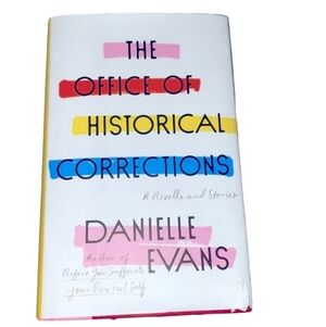 The Office of Historical Corrections hardback book by Danielle Evans